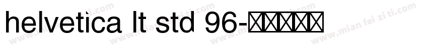 helvetica lt std 96字体转换